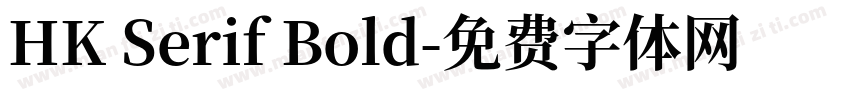 HK Serif Bold字体转换